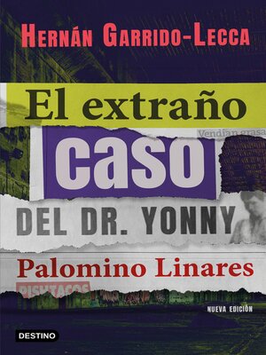 cover image of El extraño caso del Dr. Yonny Palomino Linares